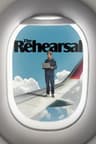 The Rehearsal