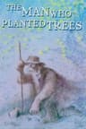 The Man Who Planted Trees